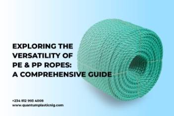 Exploring the Versatility of PE & PP Ropes: A Comprehensive Guide
